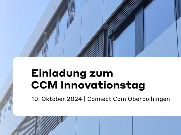 Einladung zum CCM Innovationstag 2024